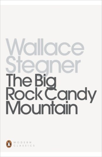 The Big Rock Candy Mountain The Big Rock Candy Mountain