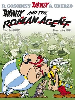 Asterix: Asterix and The Roman Agent Album 15 Asterix: Asterix and The Roman Agent Album 15