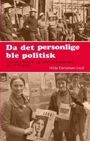 Da Det Personlige Ble Politisk