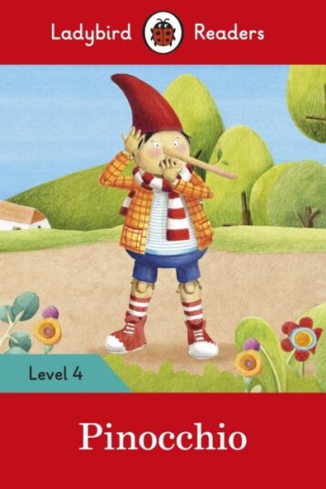 Ladybird Readers Level 4 Pinocchio (ELT Graded Reader)