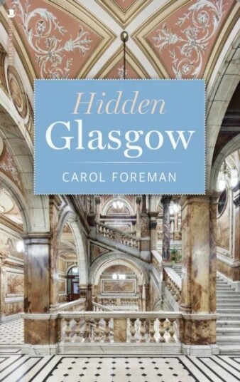 Hidden Glasgow Av Carol Foreman