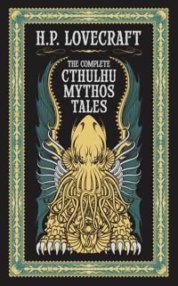 The Complete Cthulhu Mythos Tales (Barnes & Noble Collectible Editions) Av H. P. Lovecraft