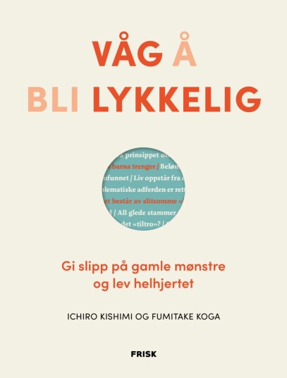 Våg å bli lykkelig Våg å bli lykkelig