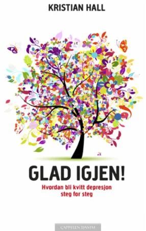 Glad Igjen! Av Kristian Hall