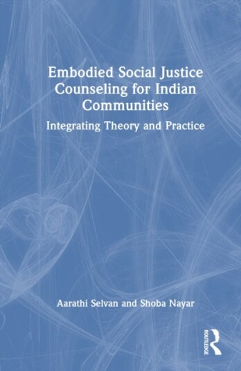 Embodied Social Justice Counseling for Indian Communities