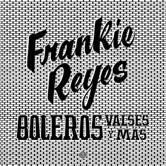 Frankie Reyes Boleras Valses Y Mas Vinyl