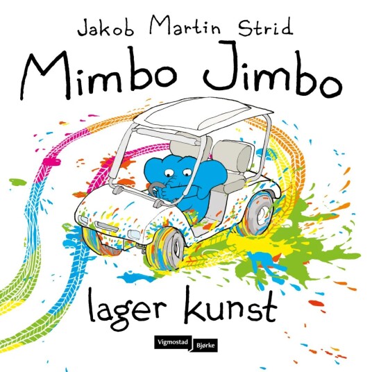 Mimbo Jimbo Lager Kunst Av Jakob Martin Strid Mimbo Jimbo Lager Kunst Av Jakob Martin Strid