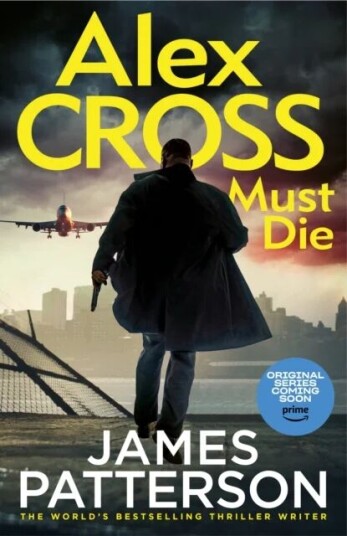 Alex Cross Must Die Av James Patterson