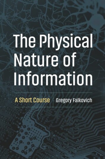The Physical Nature of Information  A Short Course