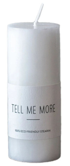 Tell Me More stearinlys S 10 cm Hvit