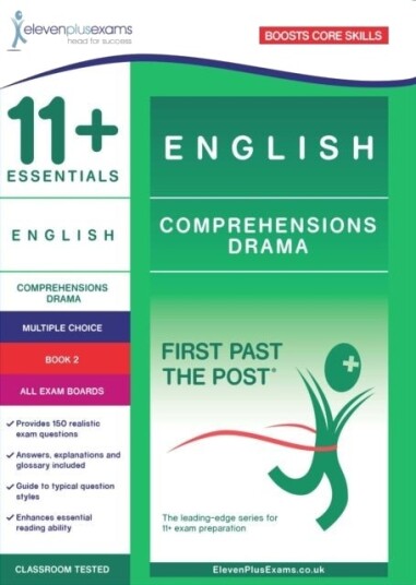 11+ Essentials English Comprehensions: Drama Comprehensions Book 2 11+ Essentials English Comprehensions: Drama Comprehensions Book 2