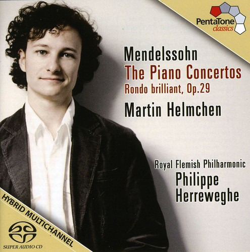 Martin Helmchen, Royal Flemish Philharmonic MendelssohnBartholdy: The Piano Concertos / Rondo Brilliant, Op. 29 CD