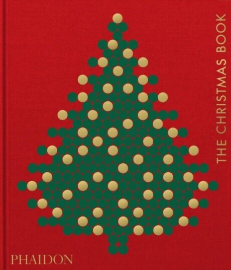 The Christmas Book Av Phaidon Editors