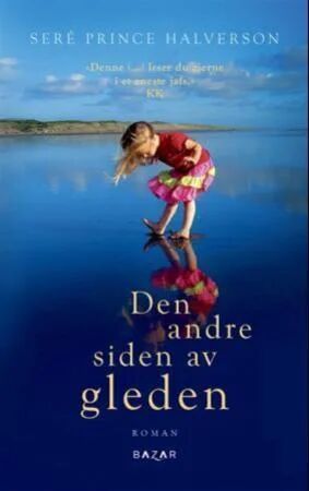 Den Andre Siden Av Gleden Av Seré Prince Halverson