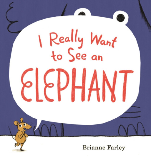 I Really Want to See an Elephant (A Playful Picture Book About Imagination, Creativity, and Perspective for Kids Ages 48)