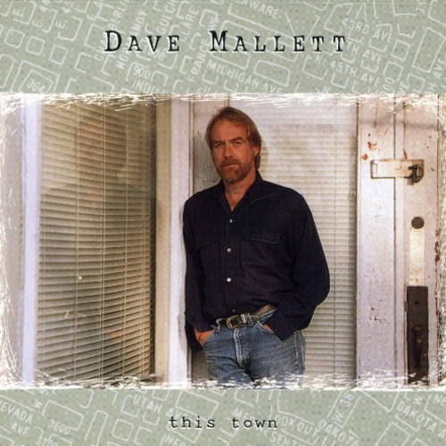 Dave Mallett This Town CD