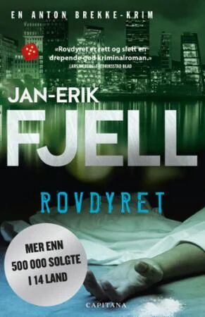 Rovdyret Av Jan-Erik Fjell Rovdyret Av Jan-Erik Fjell