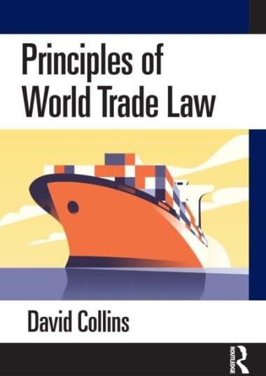Principles of World Trade Law