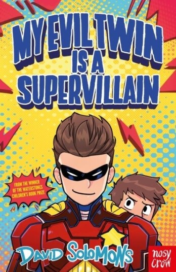 My Evil Twin Is a Supervillain My Evil Twin Is a Supervillain