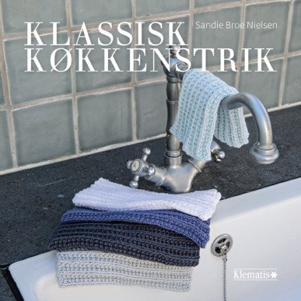 Klassisk køkkenstrik Bok av Sandie Broe Nielsen