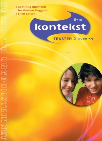 Kontekst 8-10 Av Kathinka Blichfeldt, Tor Gunnar Heggem, Ellen Larsen