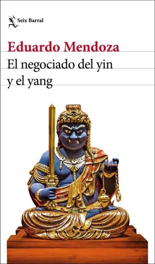 El Negociado Del Yin Y El Yang Av Eduardo Mendoza