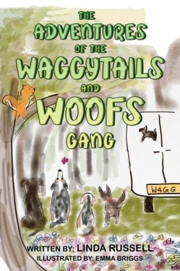 The Adventures of the WaggyTails and Woofs Gang The Adventures of the WaggyTails and Woofs Gang
