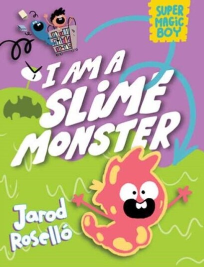 Super Magic Boy: I Am a Slime Monster Super Magic Boy: I Am a Slime Monster