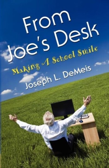 From Joe's Desk Making A School Smile