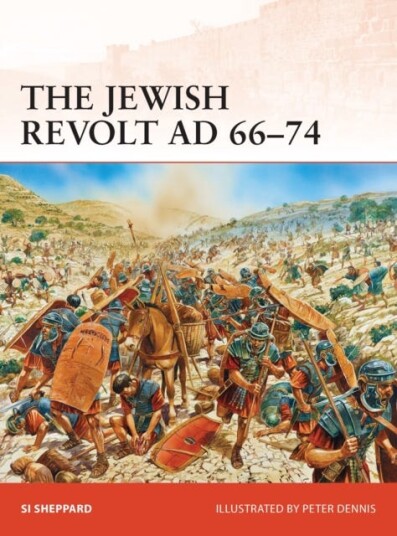 The Jewish Revolt Ad 66¿74 Av Si Sheppard