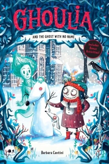Ghoulia and the Ghost with No Name Book #3