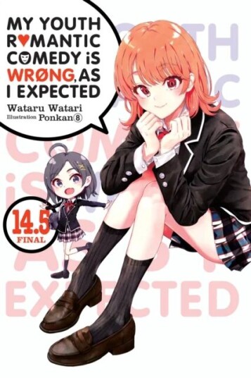 My Youth Romantic Comedy Is Wrong, As I Expected, Vol. 14.5 Ln Av Wataru Watari My Youth Romantic Comedy Is Wrong, As I Expected, Vol. 14.5 Ln Av Wataru Watari