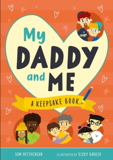 My Daddy and Me A Keepsake Book