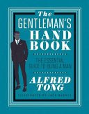 The Gentleman"s Handbook
