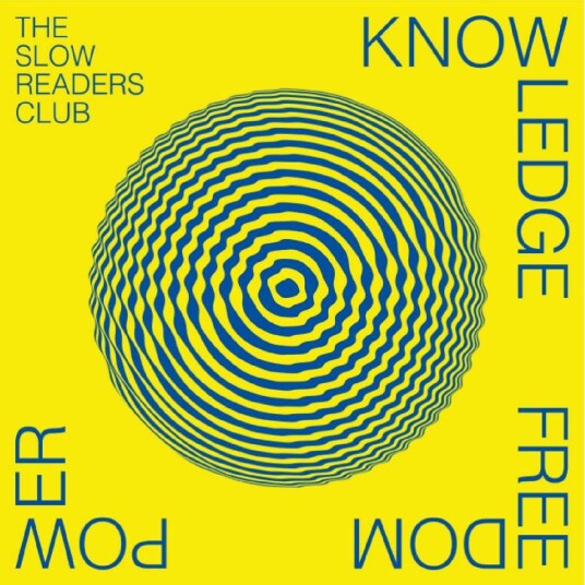 The Slow Readers Club Knowledge Freedom Power LP/Vinyl The Slow Readers Club Knowledge Freedom Power LP/Vinyl