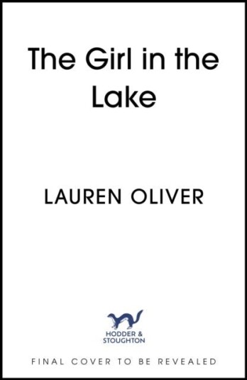 The Girl in the Lake The Girl in the Lake