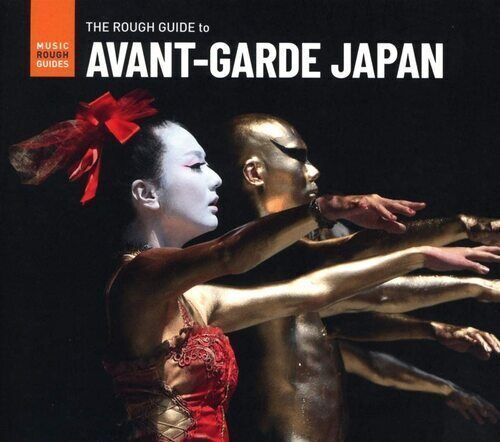 MediaTronixs Various Artists : The Rough Guide to Avant-garde Japan: Compiled By Paul Fisher Pre-Owned