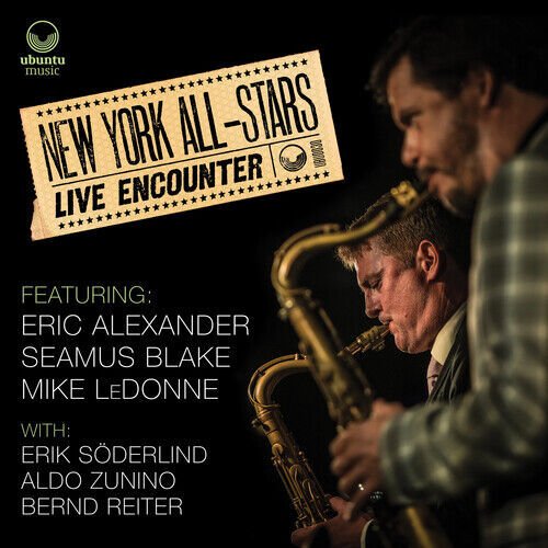 MediaTronixs The New York Allstars : Live Encounter: Featuring Eric Alexander + Seamus Blake Pre-Owned