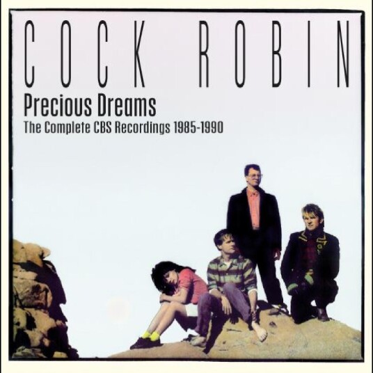 Cock Robin Precious Dreams The Complete CBS Recordings 19851990 CD Cock Robin Precious Dreams The Complete CBS Recordings 19851990 CD