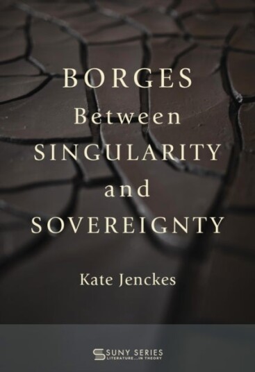 Borges Between Singularity and Sovereignty
