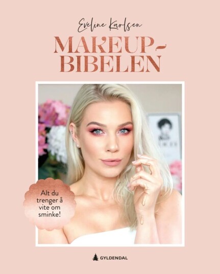 Makeupbibelen Av Eveline Karlsen