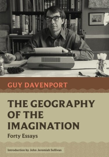The Geography of the Imagination  Forty Essays