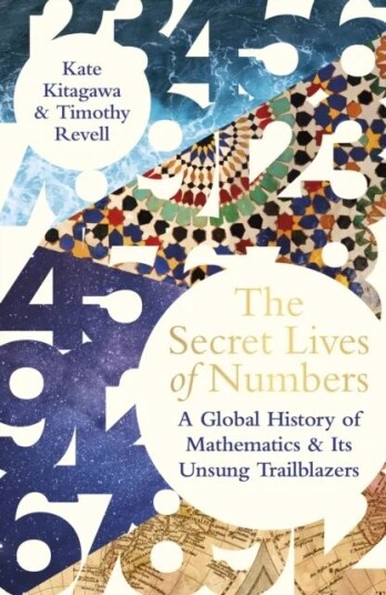 The Secret Lives Of Numbers Av Kate Kitagawa, Timothy Revell