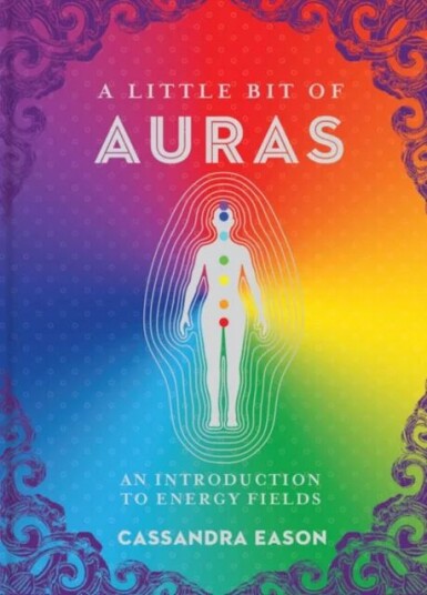 A Little Bit Of Auras Av Cassandra Eason