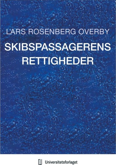 Skibspassagerens Rettigheder Av Lars Rosenberg Overby