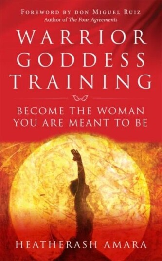 Warrior Goddess Training Av Heatherash Amara