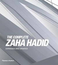 The Complete Zaha Hadid The Complete Zaha Hadid