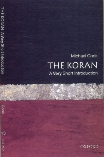 The Koran: A Very Short Introduction Av Michael (Cleveland E. Dodge Professor In The Department Of Near Eastern Studies Cleveland E. Dodge Professor I