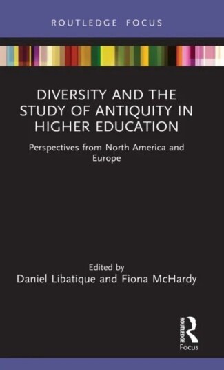 Diversity And The Study Of Antiquity In Higher Education
