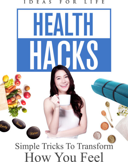 Health Hacks: Simple Tricks To Transform How You DVD